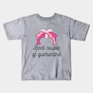 Best Couple Of Quarantine Kids T-Shirt